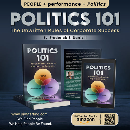 Politics 101: The Unwritten Rules of Corporate Success (Paperback)